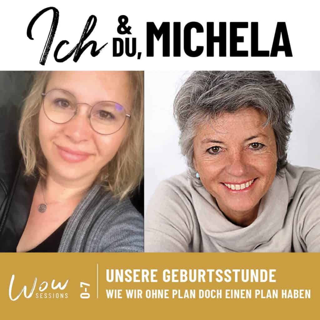 Cover der Podcastfolge_O-7 \ Unsere Geburtsstunde – Wie wir ohne Plan doch einen Plan haben_ Offen Gesprochen... über Gott und die Welt mit Michela Straub und Alwina Simon - Ich & DU, Michela - Wow Sessions, ein Podcast über das Leben an sich // Privater Bildbestand von Alwina Simon und Michela Straub