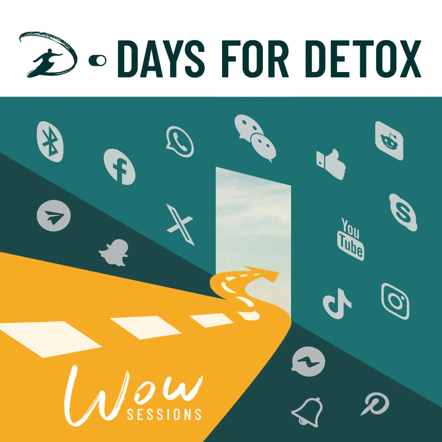 D-Days for Detox Podcast Cover, Weg aus dem Social-Media-Trubel durch die Tür ins echte Leben, WOW Sessions