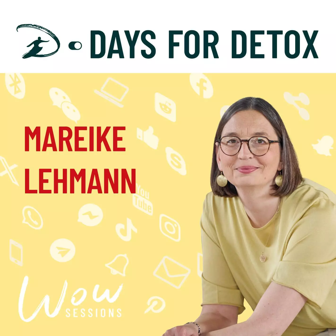 Podcast-Cover von D-Days for Detox mit Gästin Mareike Lehmann vor gelbem Hintergrund voller Social-Media-Symbole, zur Folge über Leistungsidentität und ständig am Handy sein