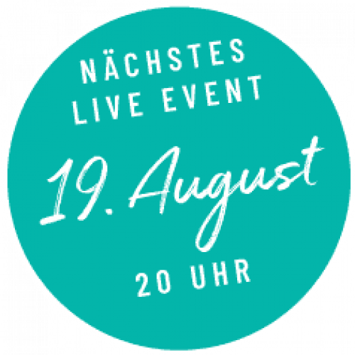 Zur Anmeldung für das nächste Live-Event am 19. August 2026 um 20 Uhr